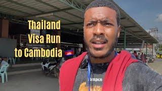 My First Visa Run In Thailand…Here’s How It Went | Bangkok to Cambodia  