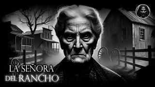 LA BRUJA DEL RANCHO│HISTORIAS DE TERROR - INFRAMUNDO RELATOS