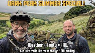 MTB Derbyshire: Dark Peak Riding in the "Glorious Summer" of 2024...oh! #peakdistrict #mtb