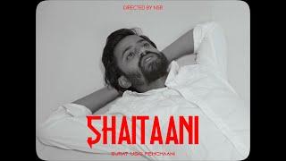 NSR - SHAITAANI (Official Music Video) 2024