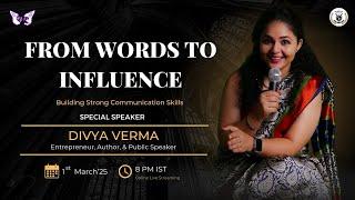 From Words to Influence: Building Strong Communication Skills | Fearless Orators | Namdapha