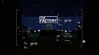 The Factory [Act1] Teaser Trailer