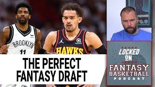 Drafting The Perfect Fantasy Basketball Team