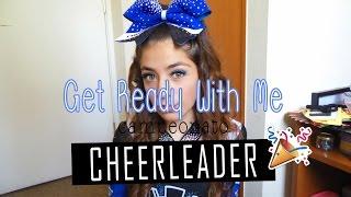 GRWM! CAMPEONATO CHEERLEADER | ValentinaGonzzz