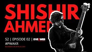 Podcast with A.K. Rahul | S02E02 | Shishir Ahmed