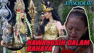 Nawangsih Dalam Bahaya, NawangWulan Selalu Melindungi   Nyi Roro Kidul Eps 7 PART 1