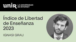 Análisis del Índice de Libertad de Enseñanza 2023, con Ignasi Grau y Miguel Rodríguez Blanco