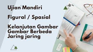 UJIAN MANDIRI 2024 TES FIGURAL / SPASIAL (UNS ITS)