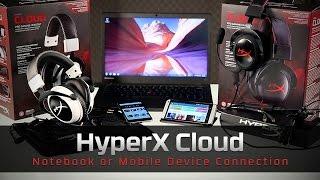 ノートパソコンまたはモバイル機器 / HyperX Cloud ヘッドセットへの接続