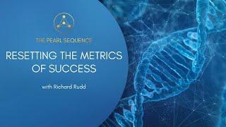 Resetting the Metrics of Success