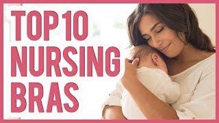 Best Nursing Bra 2019 – TOP 10 Nursing Bras