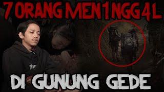 SEREM PARAH..!! TERNYATA SEMUANYA SUDAH MEN1NGG4L DI GUNUNG GEDE