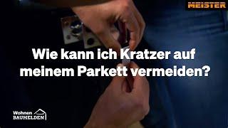 Lifehack – so einfach lassen sich Kratzer im Parkett vermeiden