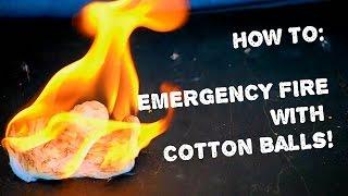 How To Craft A Fire: Emergency Firestarter w/ Cotton Balls