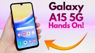 Samsung Galaxy A15 5G - Hands On & First Impressions!