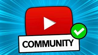 How To Get The Community Tab on YouTube (No Subscribers Required)