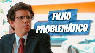 FILHO PROBLEMÁTICO