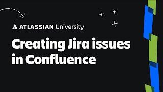 Creating Jira issues in Confluence