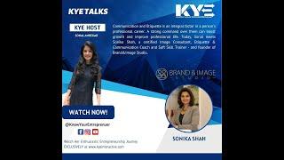 KYETalks with Sonika Shah, the founder of Brand and Image Studio