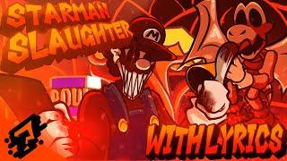 STARMAN SLAUGHTER WITH LYRICS | FNF MARIO’S MADNESS V2