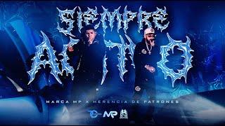 MARCA MP, HERENCIA DE PATRONES - SIEMPRE ACTIVO (Official Video)