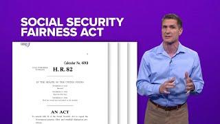 What is the Social Security Fairness Act?