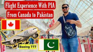 My Travel Experience with Pakistan International Airlines PIA Boeing 777| Canada to Pakistan Flight