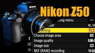 Nikon Z50 menu - a walkthrough