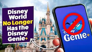 Disney World Cancelled the Genie+ Service!!