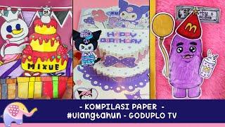 Kompilasi Paper ULANG TAHUN !! Happy Birthday Buat Bestie Aku!  - Goduplo TV