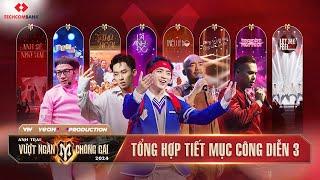 TỔNG HỢP TIẾT MỤC CÔNG DIỄN 3 - Những Màn Trình Diễn Đầy Ấn Tượng| ANH TRAI VƯỢT NGÀN CHÔNG GAI 2024