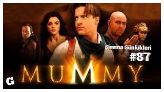  THE MUMMY - Sinema Günlükleri - Bölüm 87