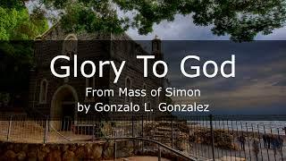 Glory to God by Gonzalo L. Gonzalez