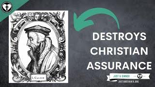 Limited Atonement Destroys Assurance