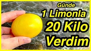 Günde 1 Limonla 20 Kilo Verdim- Denenmiş Sonuç Alınmış Zayıflama Kürü