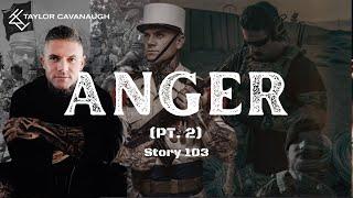 TCAV TV: Anger (Pt. 2) - Story 103