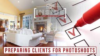 Preparing Agents and Homeowners for Real Estate Photoshoots