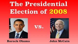 The American Presidential Election of 2008