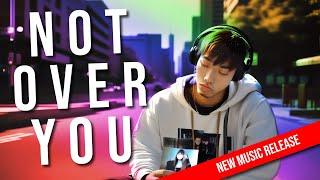 Not Over You | New Music This Week | Lucid Bounce Hip Hop Remix No. 25