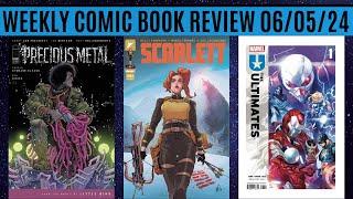 Weekly Comic Book Review 06/05/24