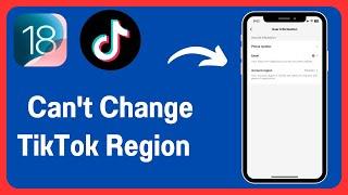 TikTok Can't Change Region: TikTok Location Change Kaise Kare | Update TikTok Country
