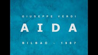 Aida - Giuseppe Verdi - Bilbao 1987 - Ghena Dimitrova - Full Opera - Гена Димитрова