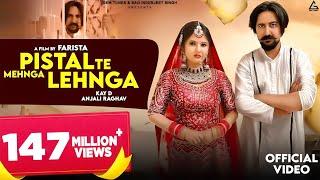 Pistal Te Mehnga Lehnga (Official Video) | Kay D | Anjali Raghav | Vinod | Haryanvi Song