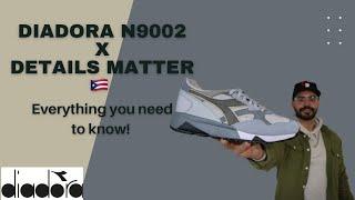 Diadora N9002 x Details Matter - Review