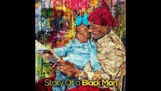 Bilbo - Story Of A Black Man (Official Audio)