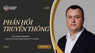Phản hồi về truyền thông Việt Nam VTV của SWC