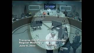 Traverse City Planning Commission Regular Meeting - 6/6/2023