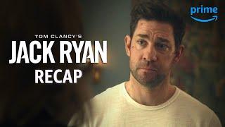 Your Complete Season 3 Recap | Jack Ryan | Prime Video