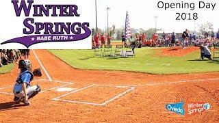 The Winter Springs Babe Ruth Opening