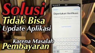 Solusi Aplikasi iPhone Tidak Bisa di Perbaharui Karena Masalah Pembayaran | Gagal Download App Store